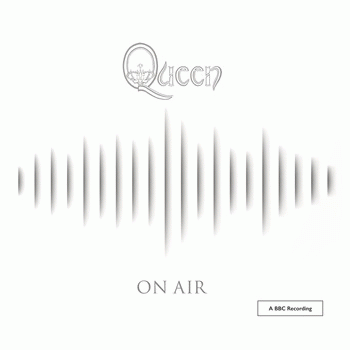 Queen : On Air (The Complete BBC Radio Sessions)